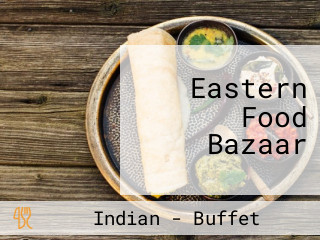 Eastern Food Bazaar