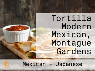 Tortilla Modern Mexican, Montague Gardens