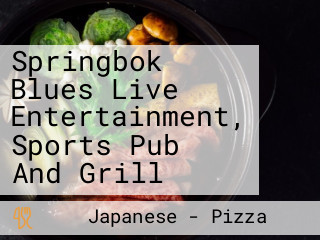 Springbok Blues Live Entertainment, Sports Pub And Grill