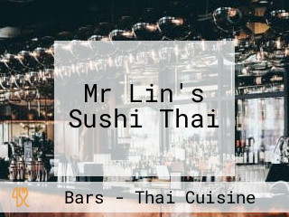 Mr Lin's Sushi Thai