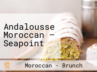 Andalousse Moroccan — Seapoint