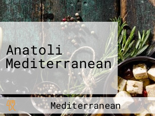 Anatoli Mediterranean