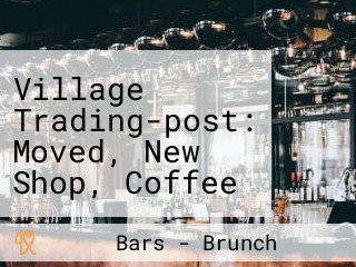 Village Trading-post: Moved, New Shop, Coffee On The Run, Takeaway Snacks, Food, Giftshop And Nursery, @the Caltex Garage, Corner Of Schoeman Eerstelaan