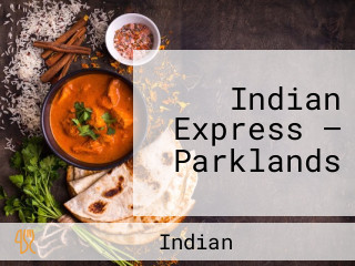 Indian Express — Parklands