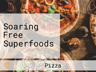 Soaring Free Superfoods