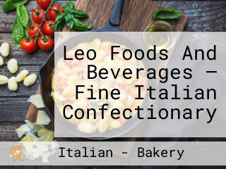 Leo Foods And Beverages — Fine Italian Confectionary