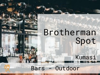 Brotherman Spot