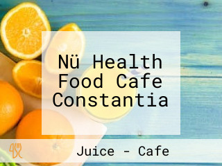 Nü Health Food Cafe Constantia