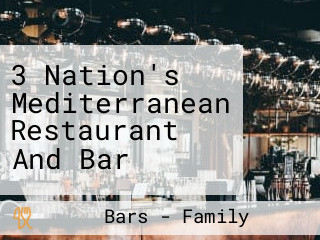 3 Nation's Mediterranean Restaurant And Bar