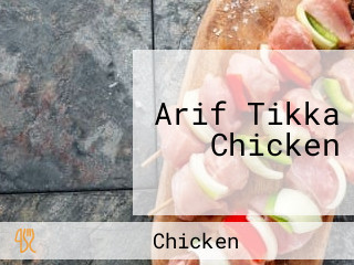 Arif Tikka Chicken