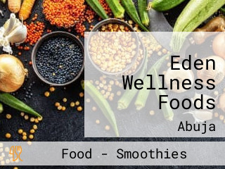 Eden Wellness Foods