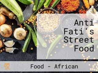Anti Fati's Street Food