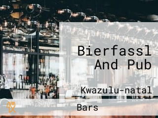 Bierfassl And Pub