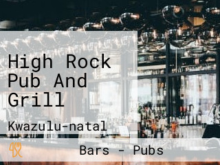 High Rock Pub And Grill