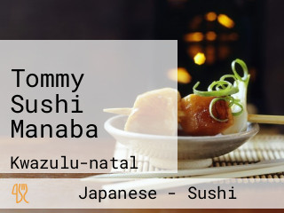 Tommy Sushi Manaba
