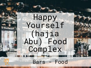 Happy Yourself (hajia Abu) Food Complex