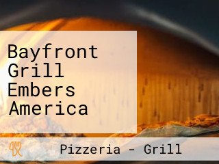 Bayfront Grill Embers America