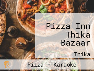 Pizza Inn Thika Bazaar