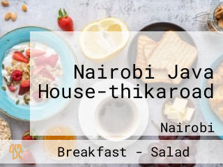 Nairobi Java House-thikaroad