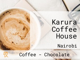 Karura Coffee House