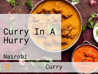 Curry In A Hurry