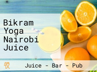 Bikram Yoga Nairobi Juice