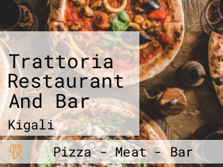 Trattoria Restaurant And Bar