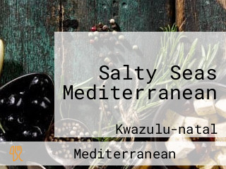 Salty Seas Mediterranean