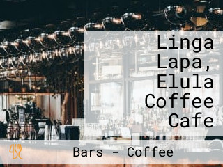 Linga Lapa, Elula Coffee Cafe