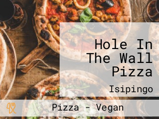 Hole In The Wall Pizza