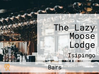 The Lazy Moose Lodge