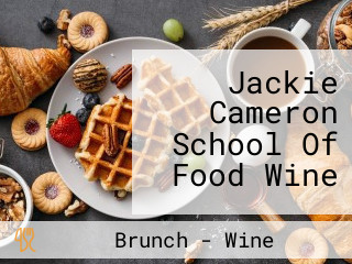 Jackie Cameron School Of Food Wine