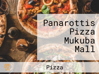 Panarottis Pizza Mukuba Mall