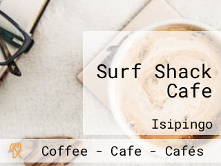 Surf Shack Cafe