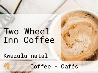Two Wheel Inn Coffee