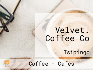 Velvet. Coffee Co