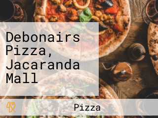 Debonairs Pizza, Jacaranda Mall