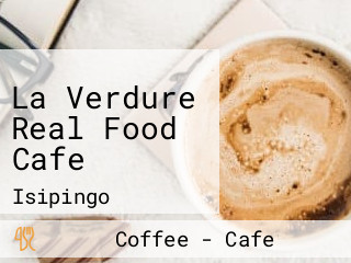 La Verdure Real Food Cafe