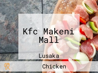 Kfc Makeni Mall