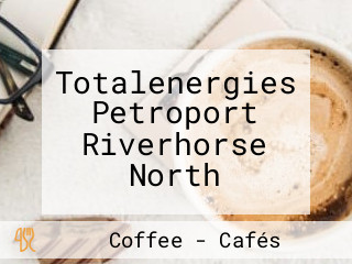 Totalenergies Petroport Riverhorse North