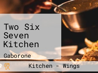 Two Six Seven Kitchen