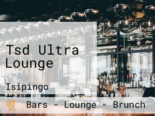 Tsd Ultra Lounge