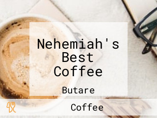 Nehemiah's Best Coffee