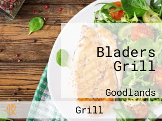 Bladers Grill