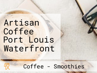 Artisan Coffee Port Louis Waterfront