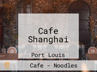 Cafe Shanghai