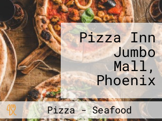 Pizza Inn Jumbo Mall, Phoenix