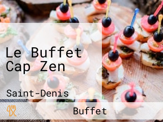 Le Buffet Cap Zen