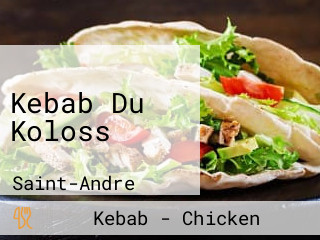 Kebab Du Koloss