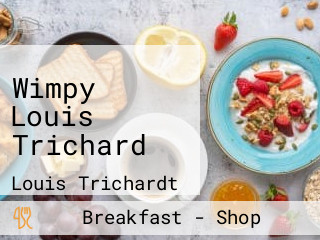 Wimpy Louis Trichard